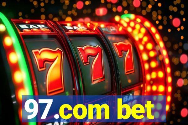 97.com bet